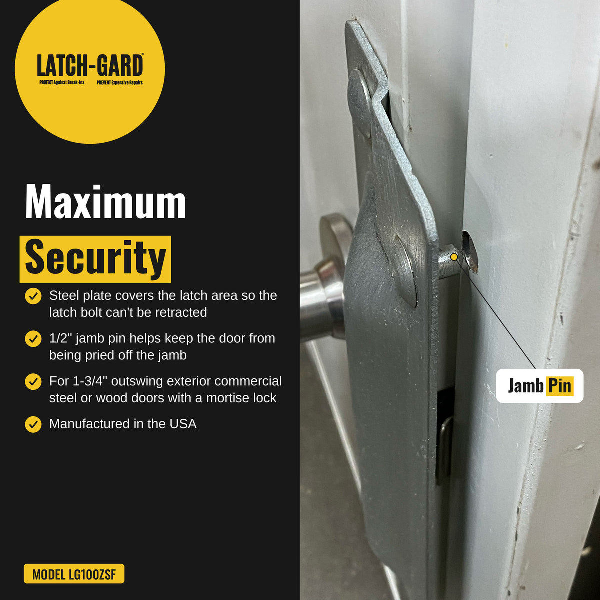 Latch-Gard LG100ZSF maximum security infographic: plate blocks prying at the latch