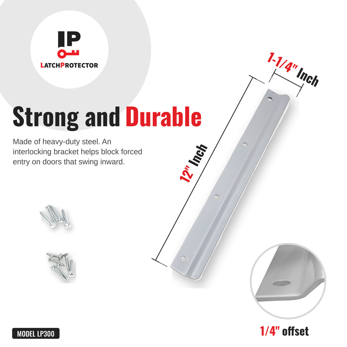 LATCHPROTECTOR LP300 latch guard dimensions: 12 in, strong and durable gray painted plate