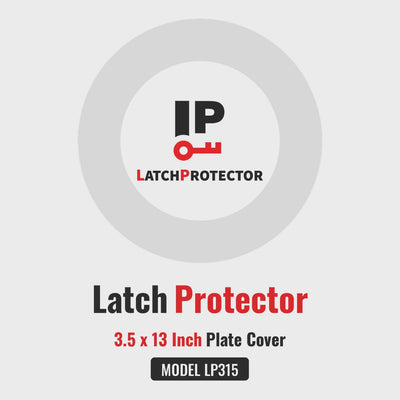 LATCHPROTECTOR LP315 latch guard product video: dimensions, features and installation